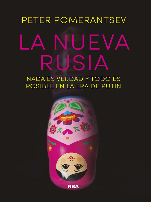 Title details for La nueva Rusia by Peter Pomerantsev - Available